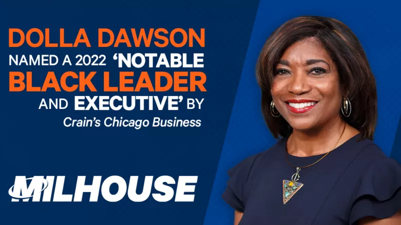 Dolla Dawson Named a 2022 ‘Notable Black Leader and Executive’ by Crain’s Chicago Business 