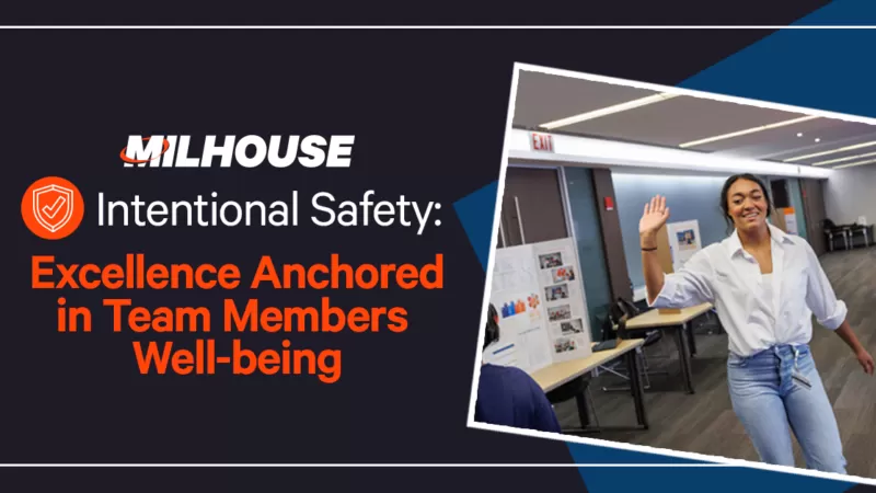 Intentional Safety: Excellence Anchored in Team Members Well-being 