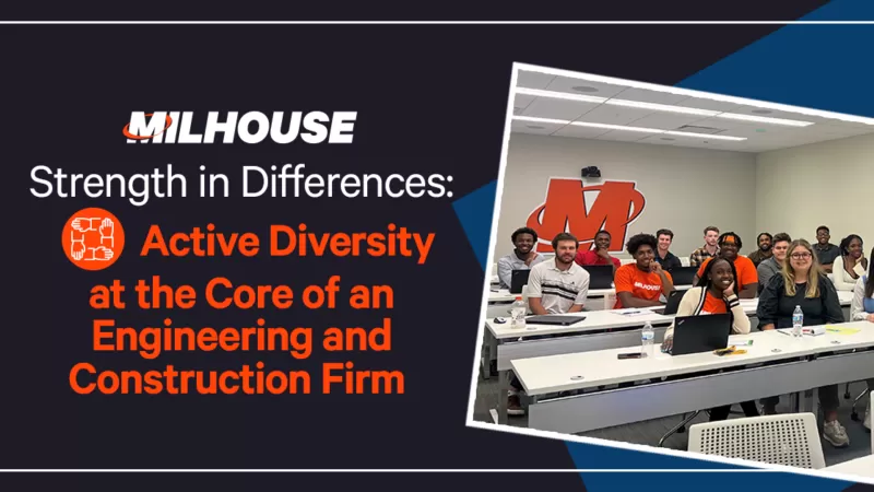 Strength in Differences: Active Diversity at the Core of an Engineering and Construction Firm 