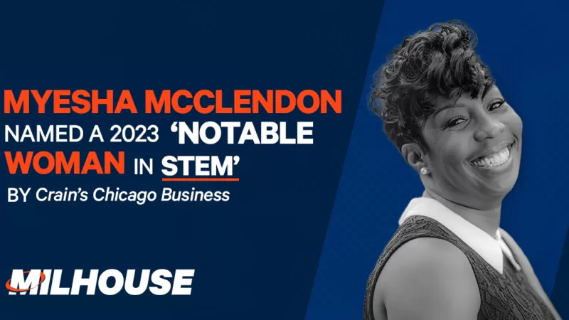 Myesha McClendon Recognized as a 2023 ‘Notable Woman in STEM’ by Crain’s Chicago Business   