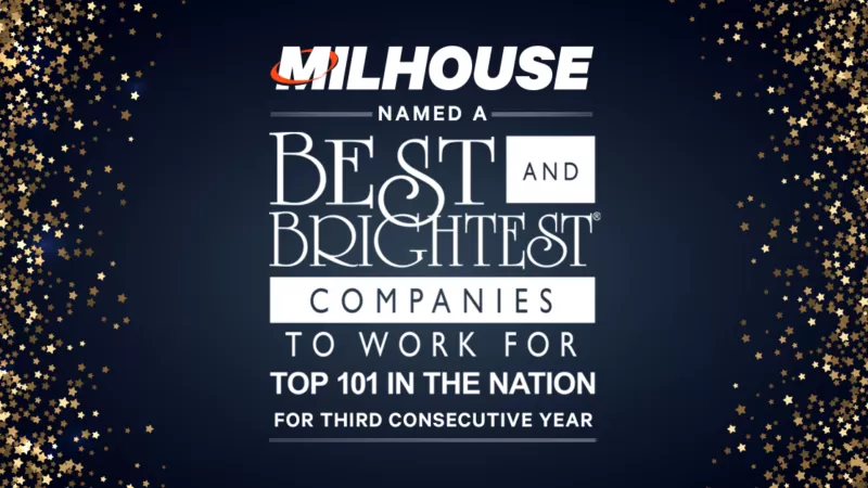 Milhouse Named ‘Top 101 Best & Brightest Companies to Work For® in the Nation’ for Third Consecutive Year 