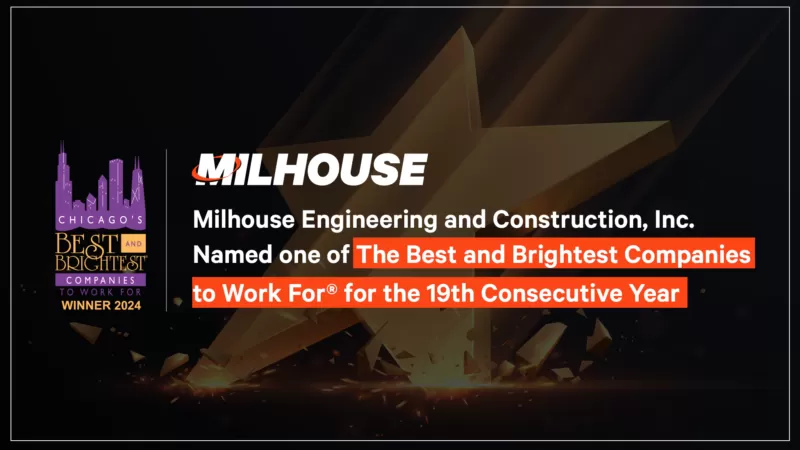 Milhouse Engineering and Construction, Inc. Named one of The Best and Brightest Companies to Work For® for the 19th Consecutive Year 
