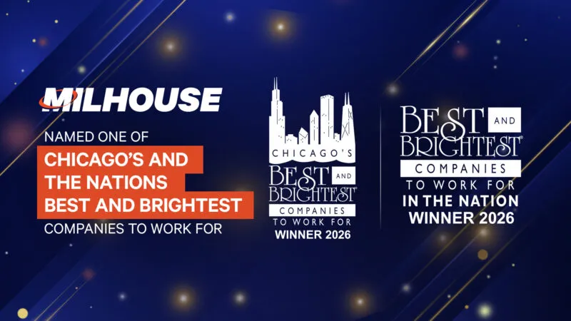 Milhouse Named as One of Chicago’s and the Nation’s Best and Brightest Companies to Work For